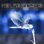 We Are Ghosts